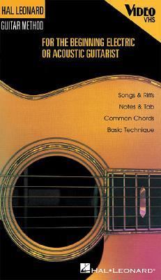 Hal Leonard Guitar Method : For the Beginning Electric or Acoustic Guitarist N/A 9780634005015 Front Cover