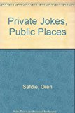 Private Jokes, Public Places  N/A 9780822220015 Front Cover