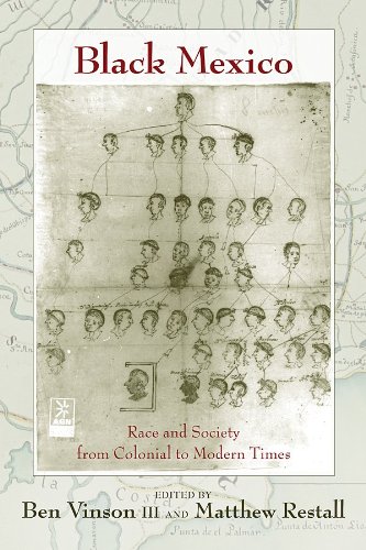 Black Mexico Race and Society from Colonial to Modern Times  2009 9780826347015 Front Cover