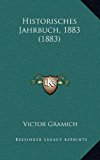 Historisches Jahrbuch 1883  N/A 9781169139015 Front Cover