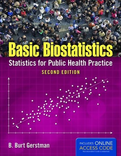 Basic Biostatistics Statistics for Public Health Practice  2nd 2015 (Revised) 9781284036015 Front Cover