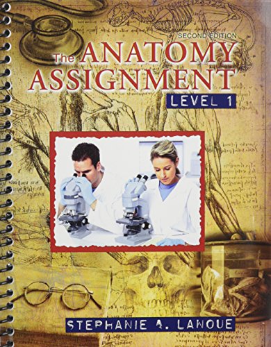 Anatomy Assignment: Level 1  2nd (Revised) 9781465251015 Front Cover