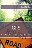 Gps Gods Positioning Sytem N/A 9781493760015 Front Cover
