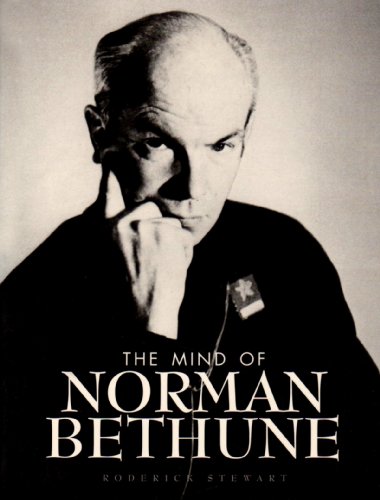 Mind of Norman Bethune   2001 9781550416015 Front Cover