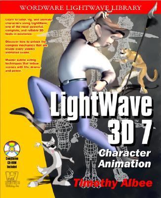 Lightwave 3D 7 Character Animation   2002 9781556229015 Front Cover