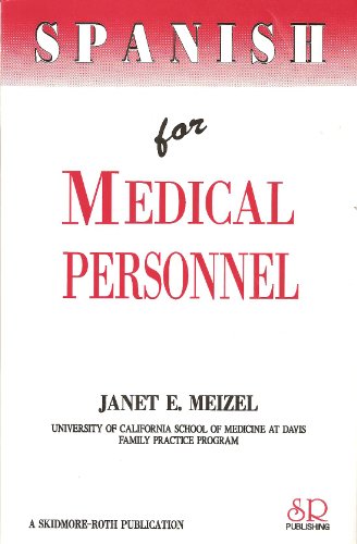 Spanish for Medical Personnel   1999 9781569300015 Front Cover