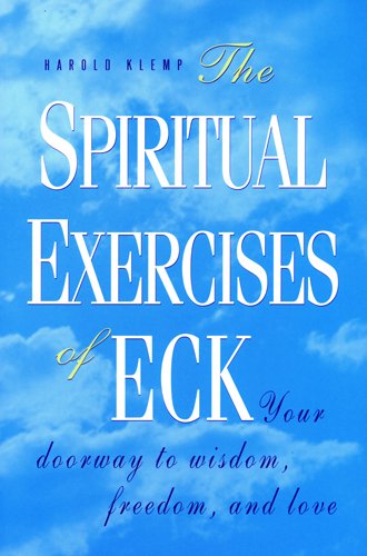 Spiritual Exercises of ECK 2nd 1997 9781570430015 Front Cover