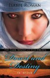 Desert and Destiny The Dark Desires of the Druids N/A 9781590032015 Front Cover