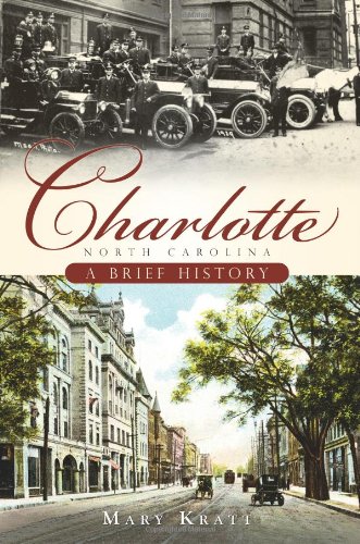 Charlotte, North Carolina A Brief History  2009 9781596296015 Front Cover