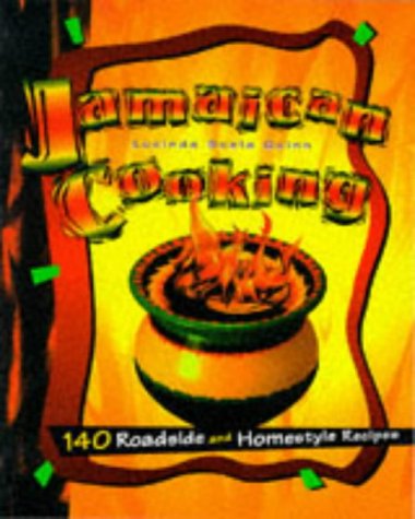 Jamaican Cooking 150 Roadside and Homestyle Recipes  1997 9780028610016 Front Cover