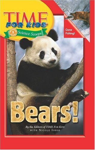 Time for Kids - Bears!   2005 9780060782016 Front Cover