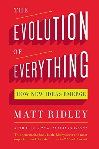Evolution of Everything How New Ideas Emerge  2015 9780062296016 Front Cover