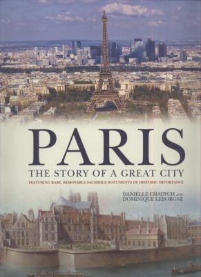 Paris The Story of a Great City  2010 9780233003016 Front Cover