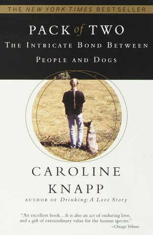 Pack of Two The Intricate Bond Between People and Dogs  1998 9780385317016 Front Cover