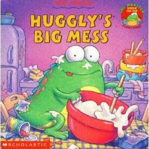Huggly's Big Mess N/A 9780439135016 Front Cover