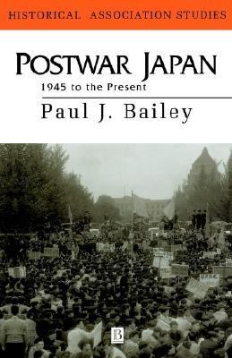 Postwar Japan 1945 to the Present  1996 9780631179016 Front Cover