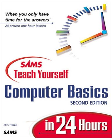 Sams Teach Yourself Computer Basics in 24 Hours  2nd 2000 9780672318016 Front Cover