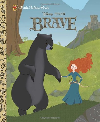 Brave Little Golden Book (Disney/Pixar Brave)  N/A 9780736429016 Front Cover