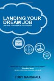 Landing Your Dream Job Start Your Career Ahead of the Competition N/A 9781451576016 Front Cover