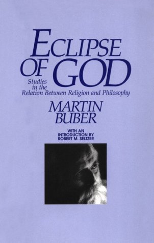 Eclipse of God Studies in the Relation Between Religion and Philosophy N/A 9781573924016 Front Cover