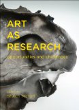 Art As Research Opportunities and Challenges  2013 9781783200016 Front Cover