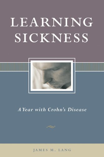 Learning Sickness A Year with Crohn's Disease N/A 9781933102016 Front Cover