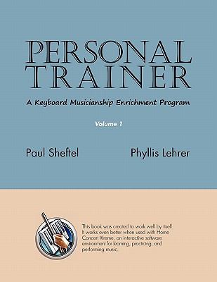 Personal Trainer A Keyboard Musicianship Enrichment Program N/A 9781936411016 Front Cover