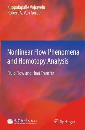 Nonlinear Flow Phenomena and Homotopy Analysis Fluid Flow and Heat Transfer  2012 9783642321016 Front Cover