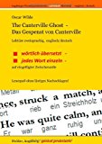The Canterville Ghost - Das Gespenst von Canterville: Lektüre zweisprachig, englisch/deutsch - wörtlich übersetzt - jedes Wort einzeln - auf ... Lesespaß ohne lästiges Nachschlagen! N/A 9783943394016 Front Cover