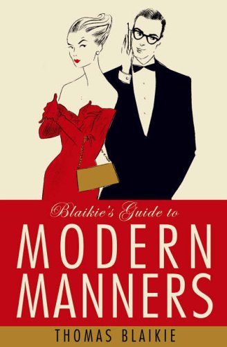 Blaikie's Guide to Modern Manners N/A 9780007203017 Front Cover