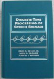 Discrete Time Processing of Speech Signals  N/A 9780023283017 Front Cover