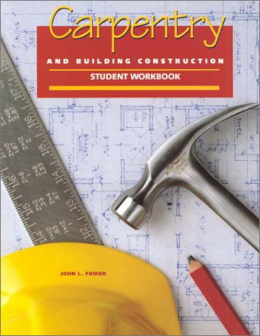 Carpentry and Building Construction 5th 1997 9780028387017 Front Cover