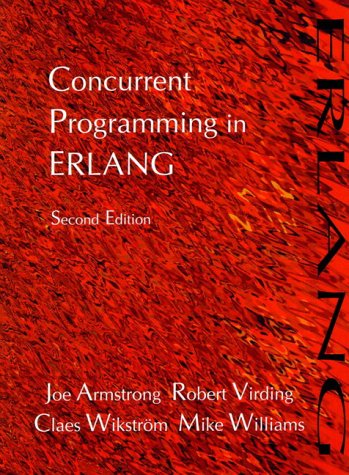 Concurrent Programming in ERLANG  2nd 1996 (Revised) 9780135083017 Front Cover