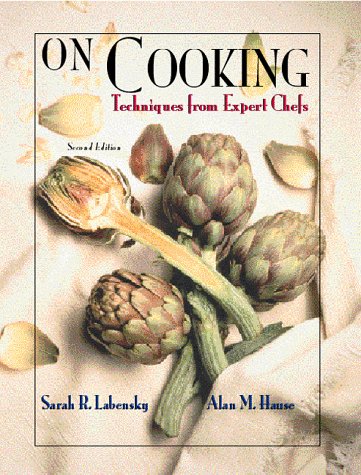 On Cooking Techniques from Expert Chefs 2nd 1999 (Training Guide (Instructor's)) 9780139241017 Front Cover