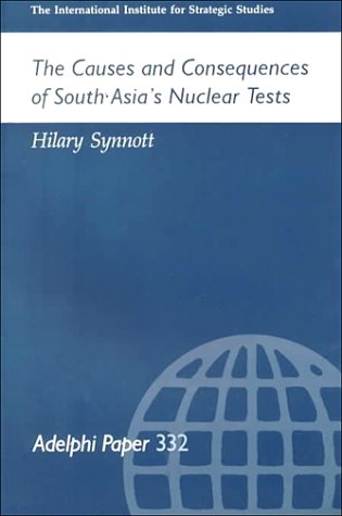 Causes and Consequences of South Asia's Nuclear Tests  1999 9780199290017 Front Cover