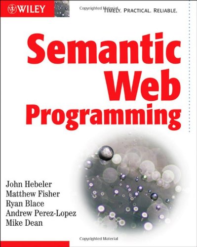 Semantic Web Programming   2009 9780470418017 Front Cover