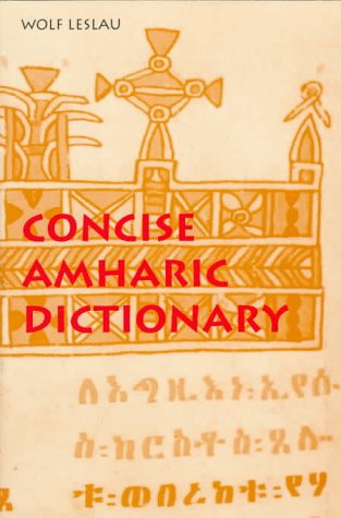 Concise Amharic Dictionary   1976 9780520205017 Front Cover