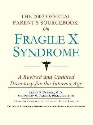 2002 Official Parent's Sourcebook on Fragile X Syndrome  N/A 9780597832017 Front Cover