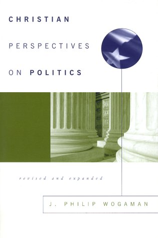 Christian Perspectives on Politics  2nd 2000 (Revised) 9780664222017 Front Cover