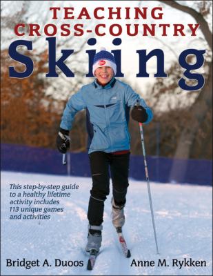 Teaching Cross-Country Skiing   2012 9780736097017 Front Cover