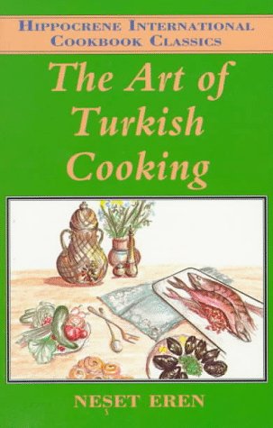 Art of Turkish Cooking Reprint  9780781802017 Front Cover