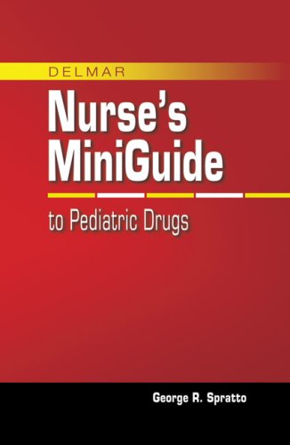 Nurse's Mini Guide to Pediatric Drugs   2010 (Guide (Instructor's)) 9781428320017 Front Cover
