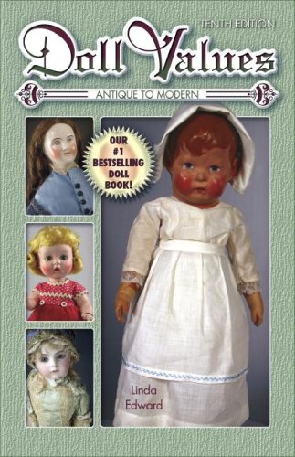 Doll Values Antique to Modern 10th 2008 9781574326017 Front Cover