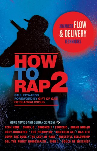 How to Rap 2 Advanced Flow and Delivery Techniques N/A 9781613744017 Front Cover