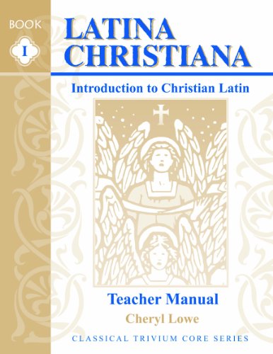 Latina Christiana 1  Teachers Edition, Instructors Manual, etc.  9781930953017 Front Cover