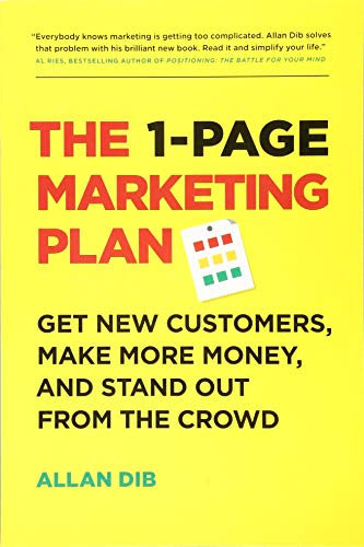 1-Page Marketing Plan Get New Customers, Make More Money, and Stand Out from the Crowd  2018 9781989025017 Front Cover