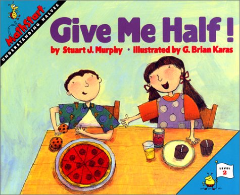 Give Me Half!   2016 9780064467018 Front Cover
