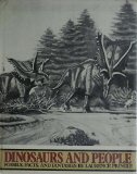Dinosaurs and People Fossils, Facts and Fantasies N/A 9780152605018 Front Cover