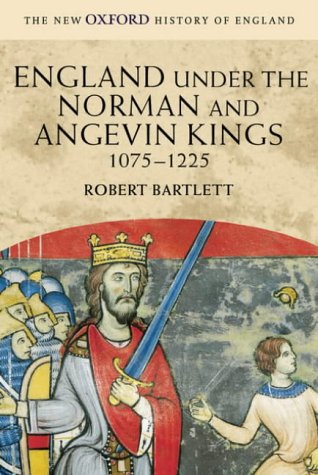 England under the Norman and Angevin Kings, 1075-1225   2002 9780199251018 Front Cover