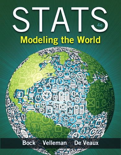 Stats Modeling the World 4th 2014 9780321854018 Front Cover
